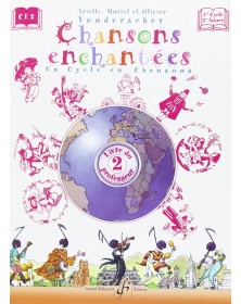 Chansons Enchantées - Volume 2 - Livre du Prof