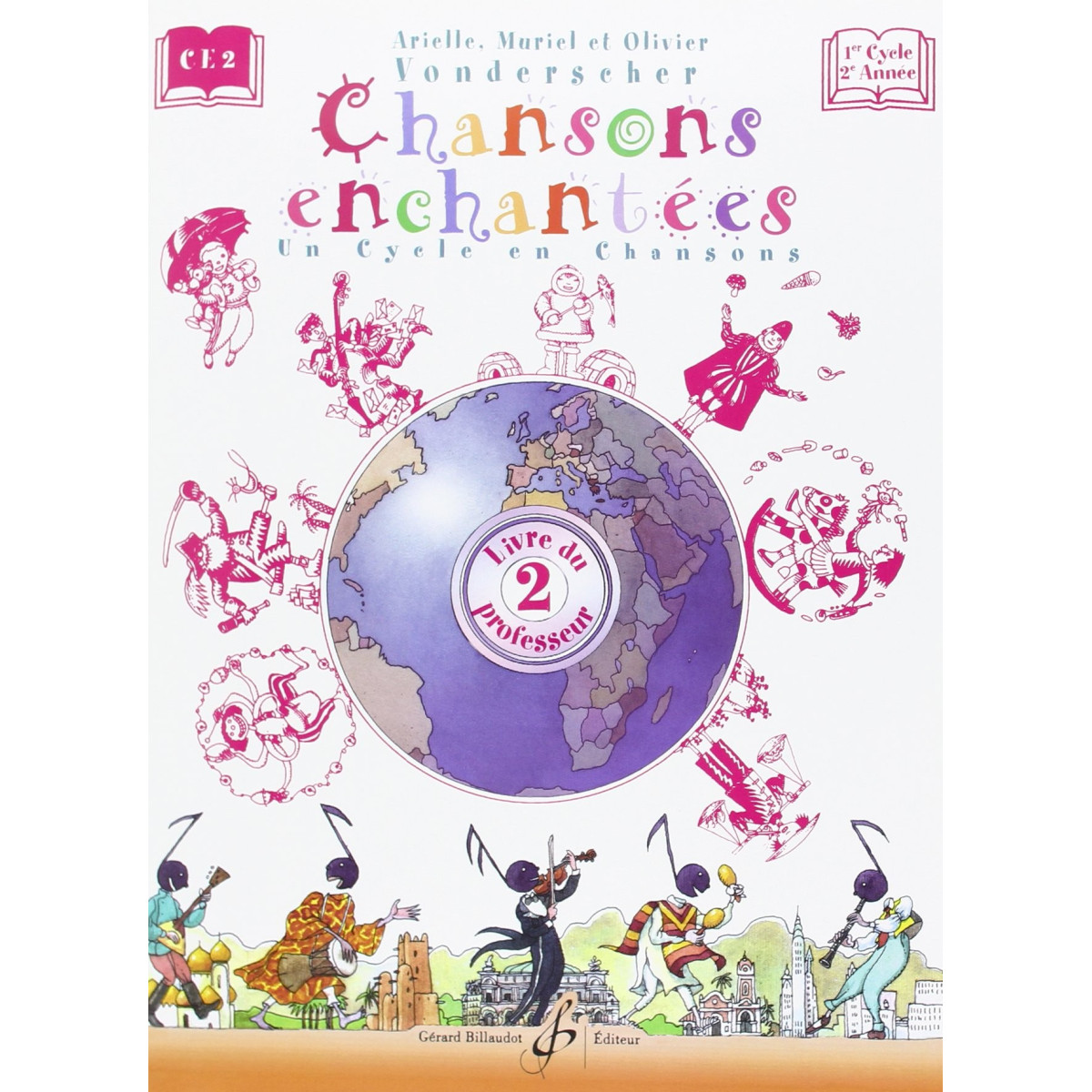 Chansons Enchantées - Volume 2 - Livre du Prof