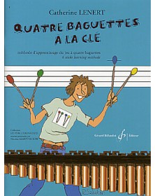 4 Quatre Baguettes à la Clé - Catherine Lenert - Gérard Billaudot