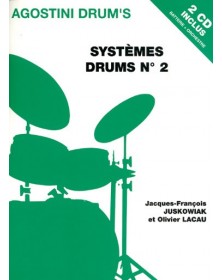 Olivier Lacau et Jacques-François Juskowiak : Systèmes Drums No. 2