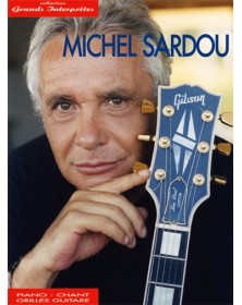 Michel Sardou : Collection Grands Interprètes