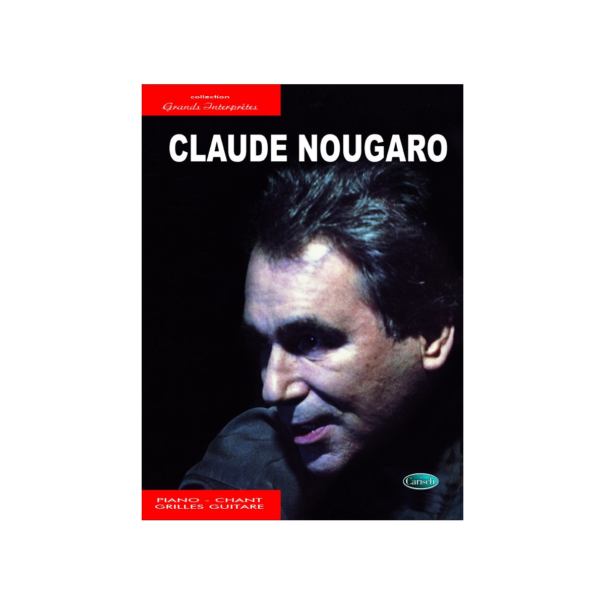 Claude Nougaro - Collection Grands Interprètes