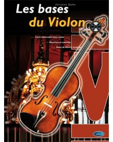 Les Bases du Violon - Christine Galka - Editions Carisch