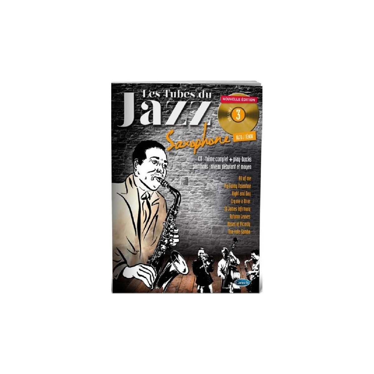 Les Tubes Du Jazz Vol. 3 Saxophone