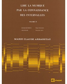 Marie-Claude Arbaretaz : Lire la musique par la connaissance des intervalles Vol. 2