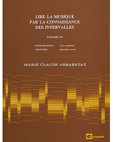 Marie Claude Arbaretaz : Lire la musique par la connaissance des intervalles vol. 3