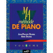 Jean-Philippe Delrieu : Ma Méthode De Piano Vol 1