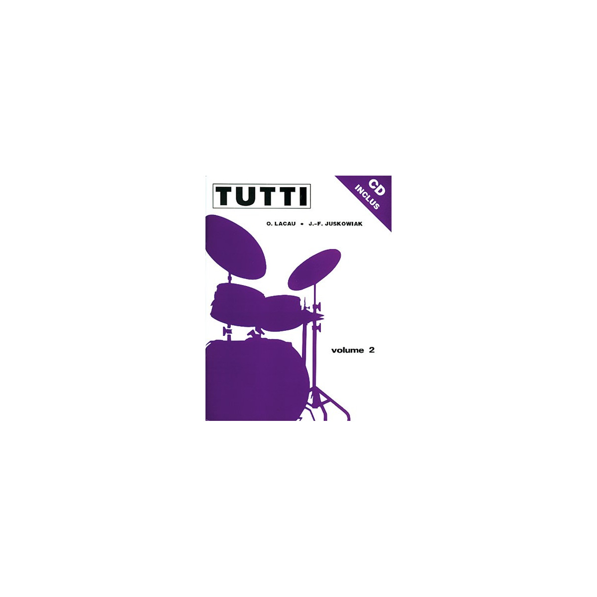 Tutti Vol. 2 - Lacau Juskowiak - Editions Carisch