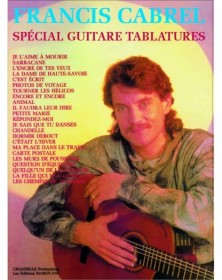 Francis Cabrel : Special Guitare Tablatures