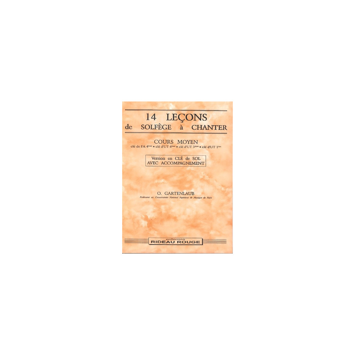14 leçons de solfège à chanter : Cours Moyen