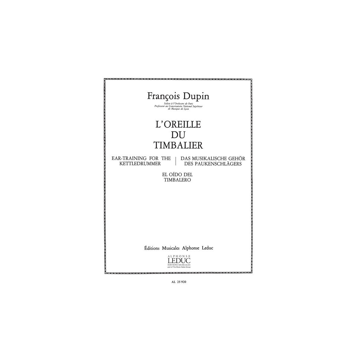 François Dupin : L'oreille du Timbalier