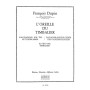 François Dupin : L'oreille du Timbalier