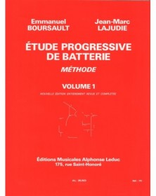 Emmnanuel Boursault et Jean-Marc Lajudie : Etude Progressive de Batterie Volume 1