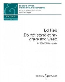 Do Not Stand at My Grave...