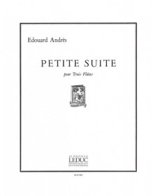 Edouard Andres: Petite Suite