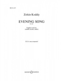 Zoltán Kodály : Evening Song Pour Choeur SSA a Cappella