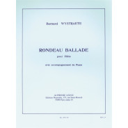 Rondeau-Ballade - Flûte et Piano - Bernard Wystraete - Alphonse Leduc