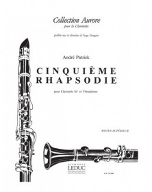 (5ème) Cinquième Rhapsodie - André Patrick - Clarinette et Piano