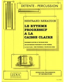 Bertrand Renaudin : Le Rythme Progressif à la caisse-claire