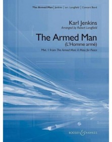 The Armed Man: A Mass for...