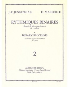 Rythmiques Binaires 2 - Batterie - Juskowiak Marseille - Alphonse Leduc