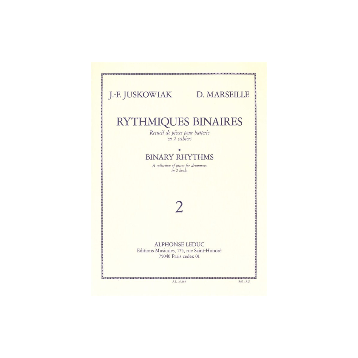 Rythmiques Binaires 2 - Batterie - Juskowiak Marseille - Alphonse Leduc