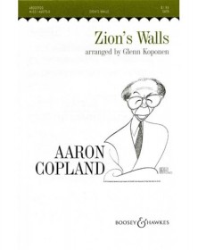 Aaron Copland : Zion's Walls (SATB)