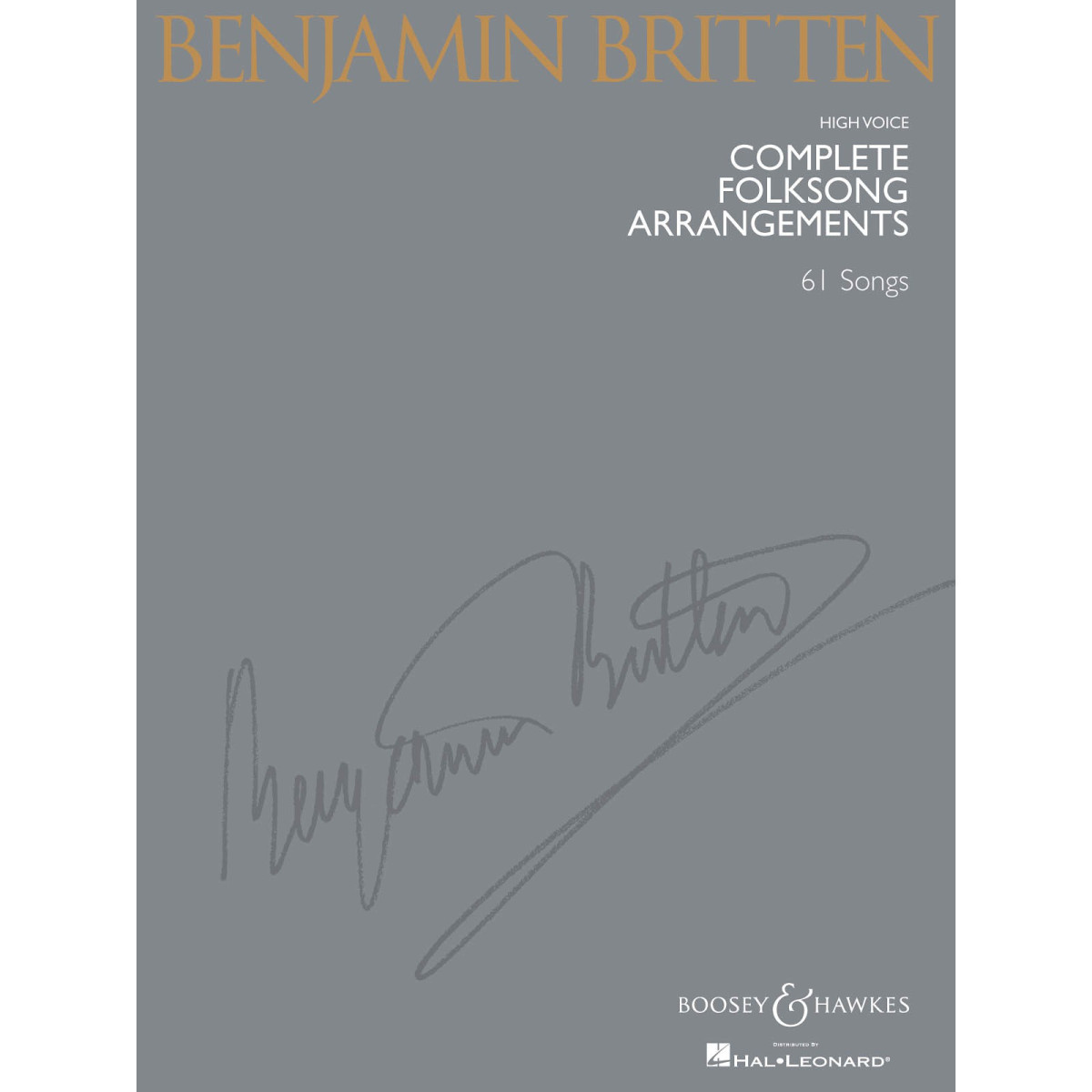 Complete Folksong Arrangements - 61 Songs - Benjamin Britten