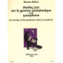 Ramon Ricker : Etudes Jazz sur la Gamme pentatonique