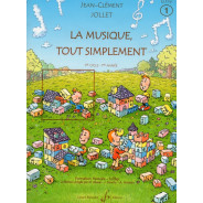 La Musique Tout Simplement Vol. 1 - Livre de l'Éleve