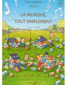 La Musique Tout Simplement Vol. 1 - Livre de l'Éleve