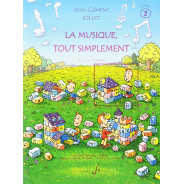 La musique tout simplement Vol. 2 - Livre de l'élève
