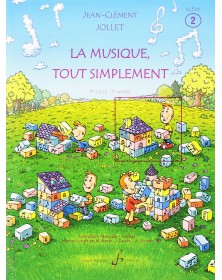 La musique tout simplement Vol. 2 - Livre de l'élève