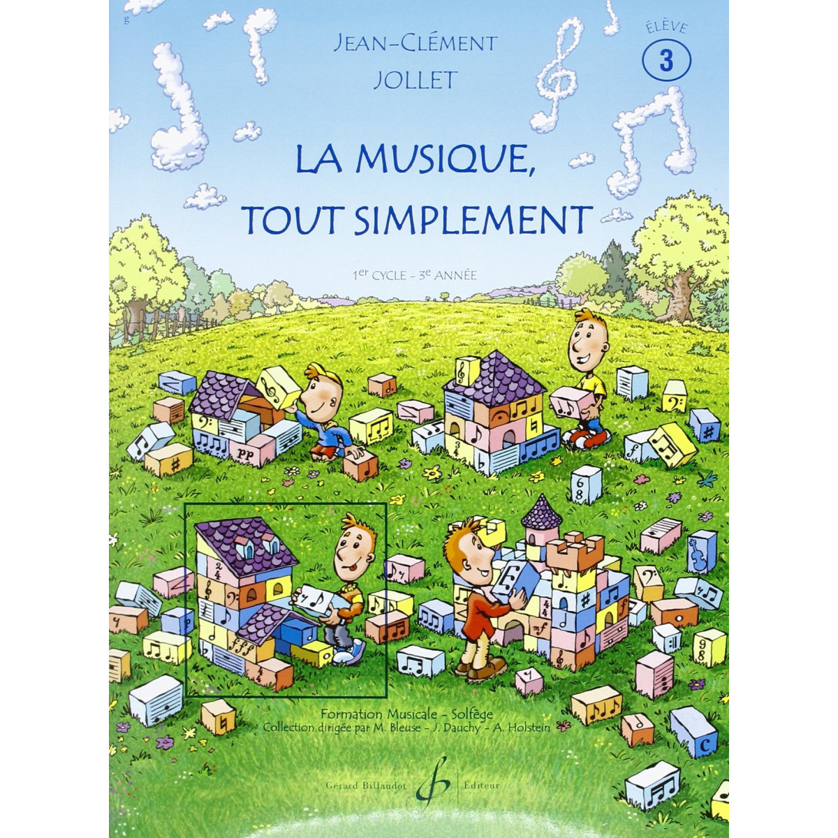 Jean-Clément Jollet : La Musique Tout Simplement Vol 3 - Livre de l'élève