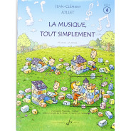 Jean-Clément Jollet : La Musique Tout Simplement Volume 4