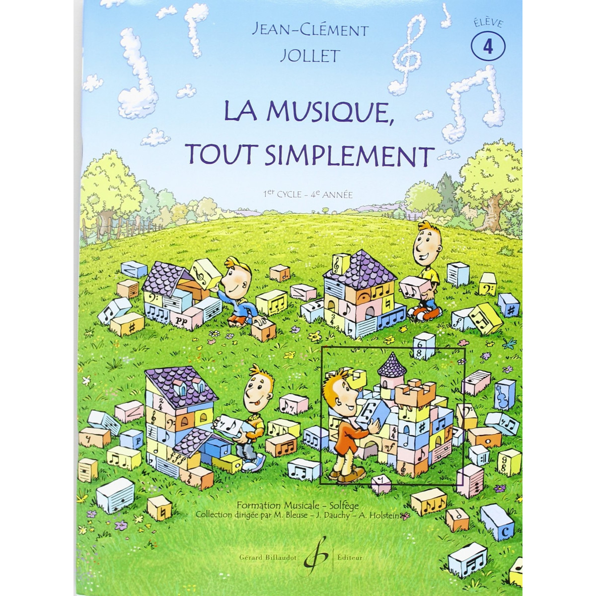 Jean-Clément Jollet : La Musique Tout Simplement Volume 4