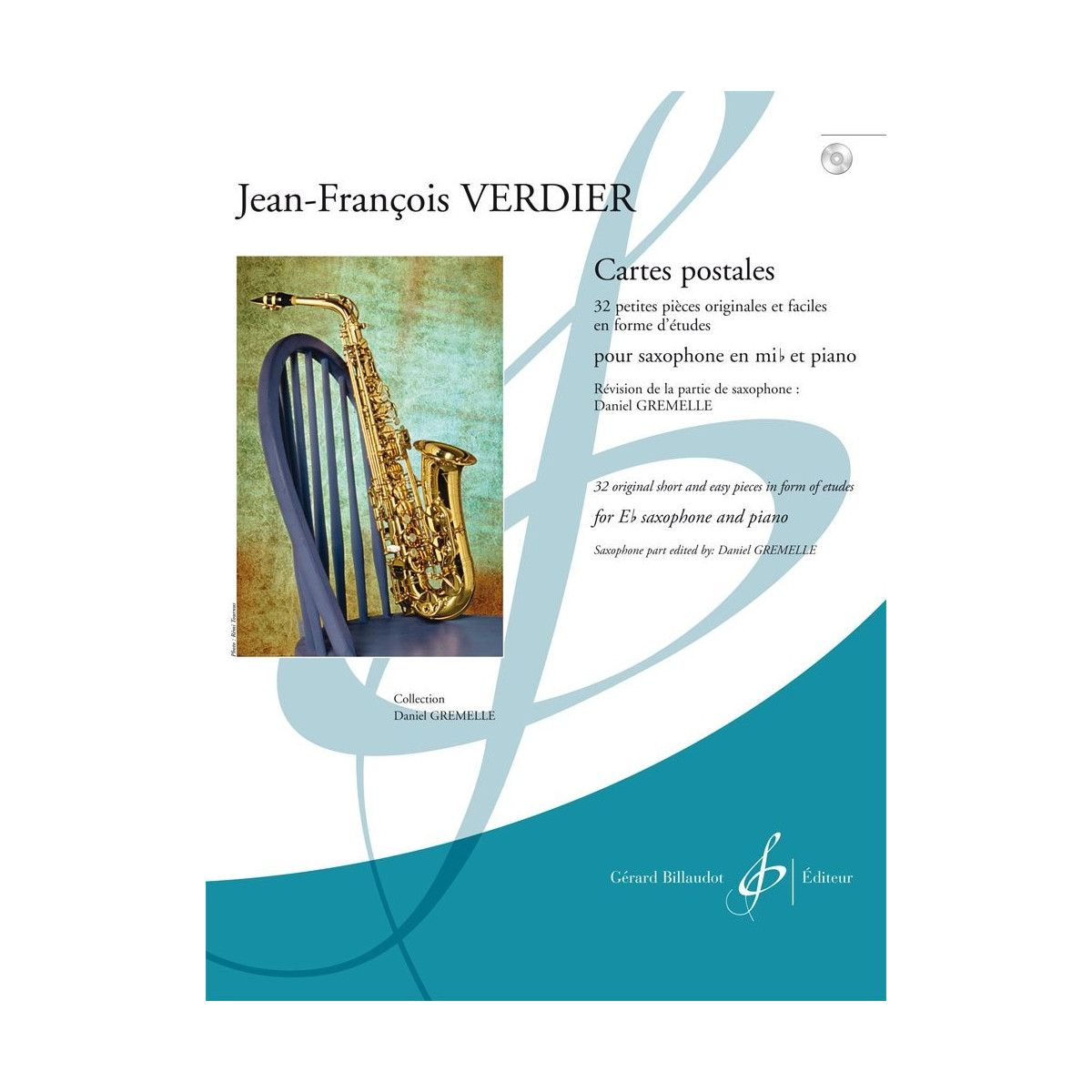 Jean-François Verdier : Cartes Postales pour Saxophone
