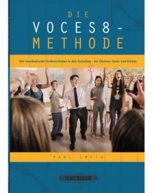 Die VOCES8 Methode