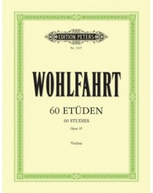 Franz Wohlfahrt : 60 Etudes Opus 45