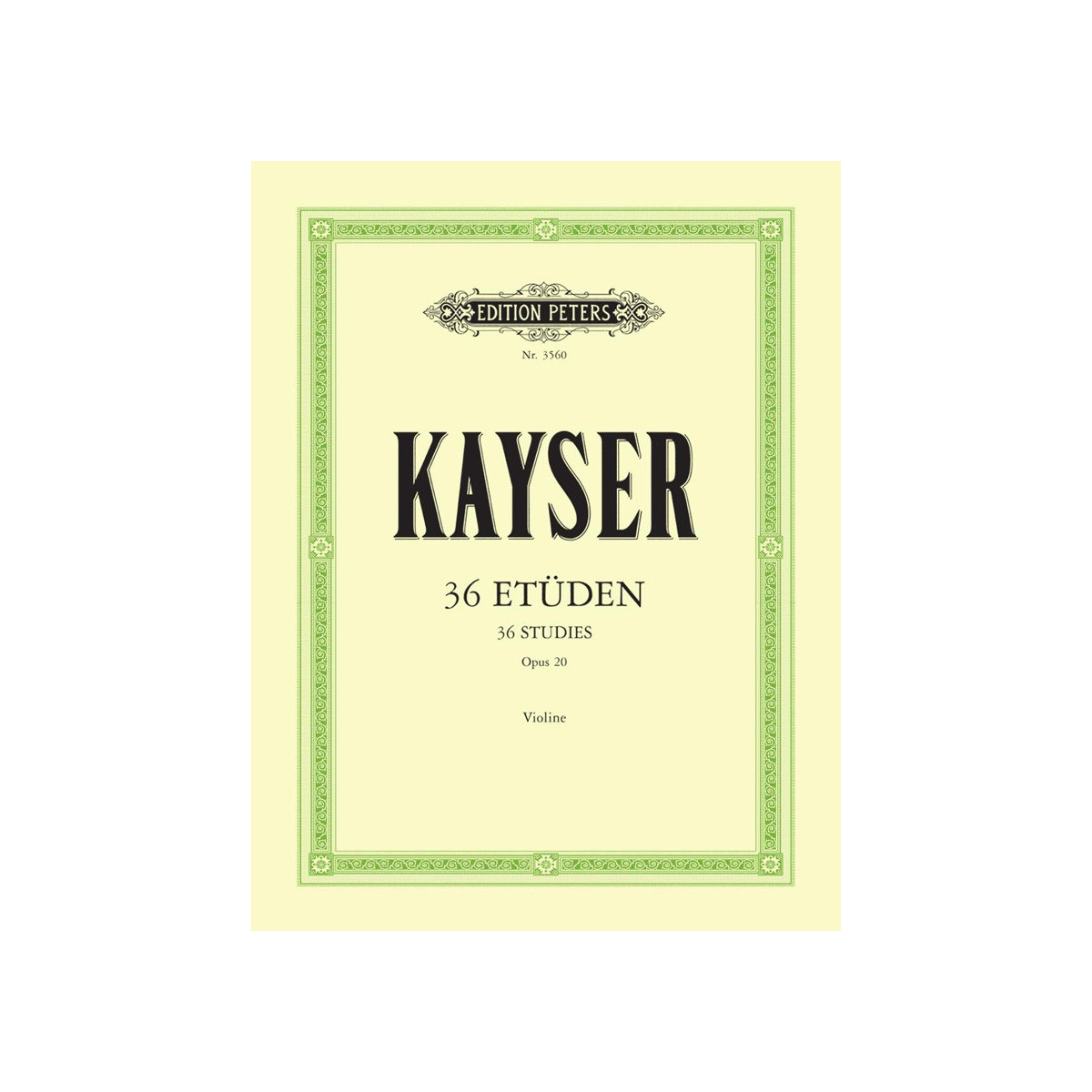 36 Etudes Op.20 - Violon - Kayser - Editions Peters
