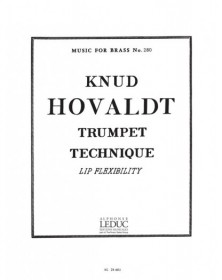 Knud Hovaldt : Trumpet Technique Lip Flexibilit