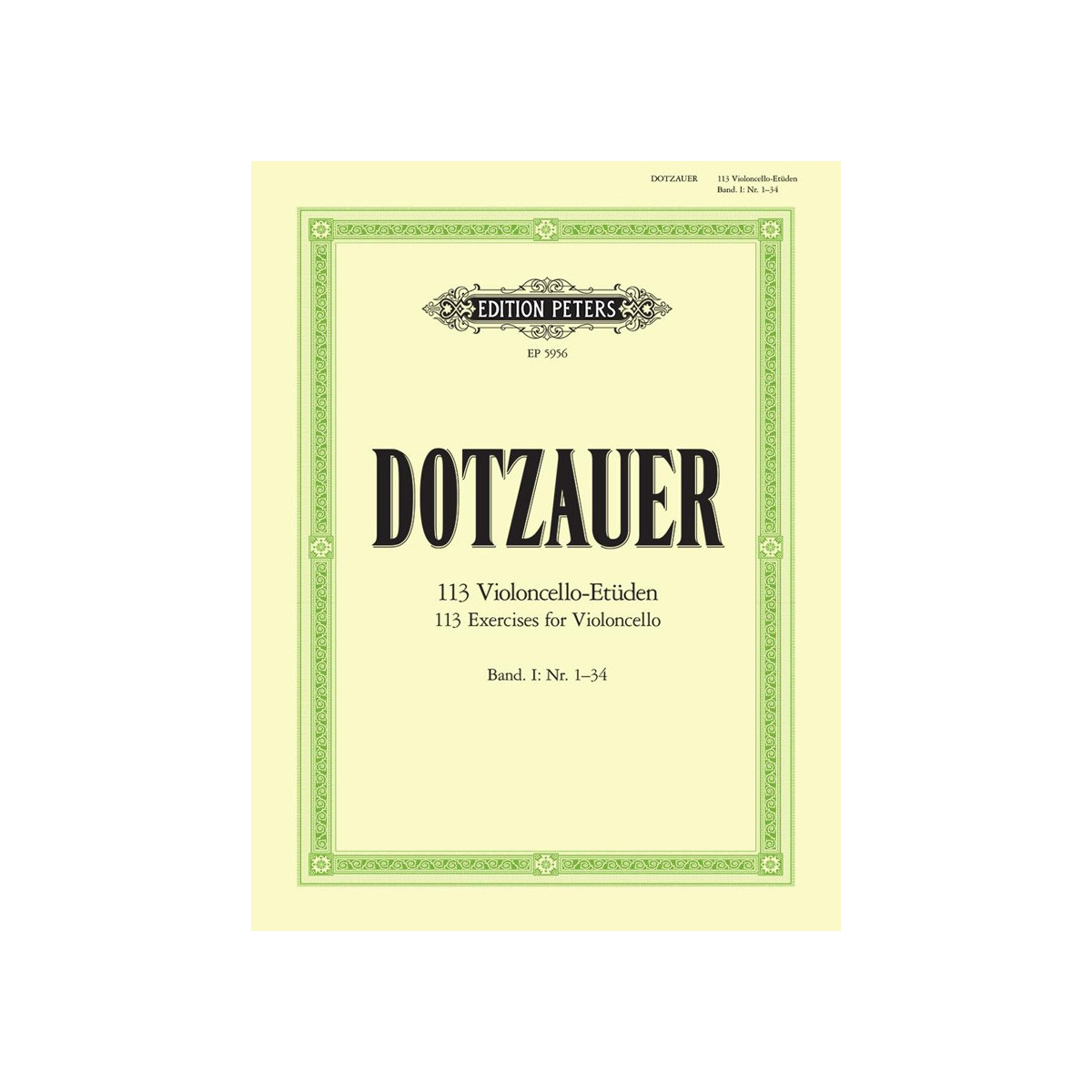 Friedrich Dotzauer : 113 Etudes Vol. 1 (N° 1 à 34)