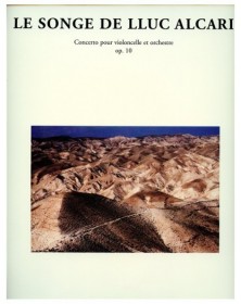 Le Songe de Lluc Alcari Op.10