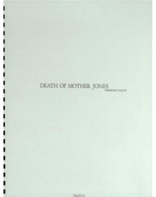 The Death of Mother Jones