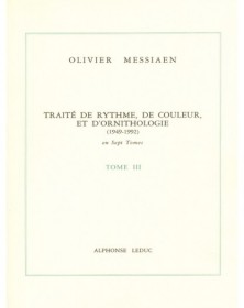 Traité de Rythme, de Couleur et d'Ornithologie Tome 3 - Olivier Messiaen