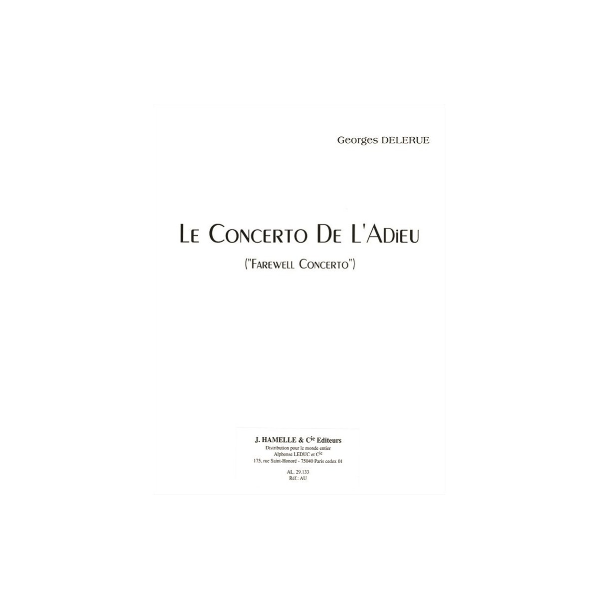 Le Concerto De L'Adieu 'Farewell Concerto'