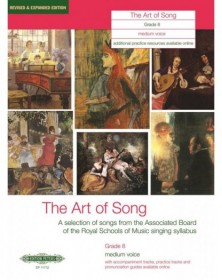 The Art of Song Grade 8...