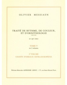 Traité de Rythme, de Couleur et d'Ornithologie Tome 5 Vol. 2