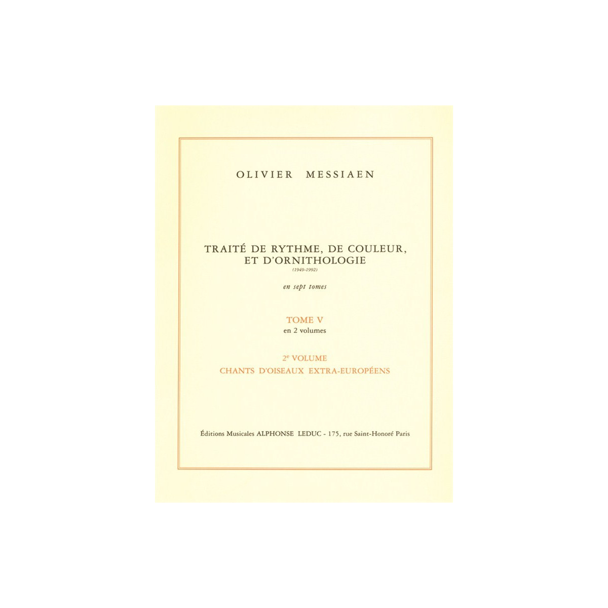 Traité de Rythme, de Couleur et d'Ornithologie Tome 5 Vol. 2