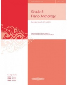 Grade 8 Piano Anthology...